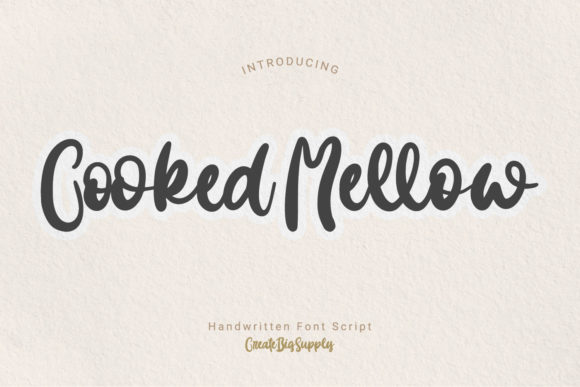 Cooked Mellow: A Script Handwritten Font for Editorial Design and Branding
