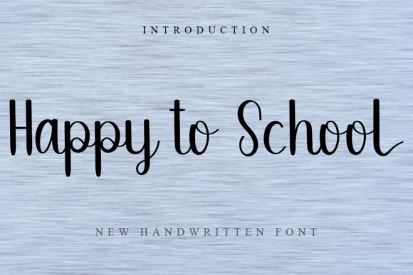 Happy to School: A Script Handwritten Font for Creative Crafters