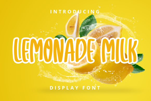 Lemonade Milk: The Font That Brings Your Campaigns to Life