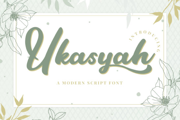 Ukasyah: The Chic Script Font for Modern Digital Campaigns